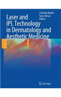 Laser and Ipl Technology in Dermatology and Aesthetic Medicine