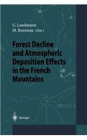 Forest Decline and Atmospheric Deposition Effects in the French Mountains