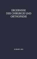 Ergebnisse der Chirurgie und Orthopadie