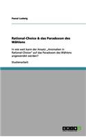 Rational-Choice & das Paradoxon des Wählens