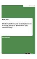 lyrische Form und das metaphysische Konzept Brochs in dem Roman 