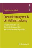 Personalisierungstrends Der Wahlentscheidung