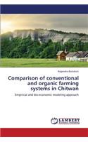 Comparison of Conventional and Organic Farming Systems in Chitwan