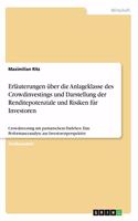 Erläuterungen über die Anlageklasse des Crowdinvestings und Darstellung der Renditepotenziale und Risiken für Investoren