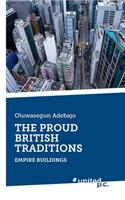 The Proud British Traditions