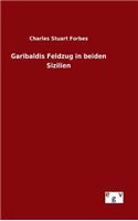Garibaldis Feldzug in beiden Sizilien