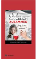 Wieder glücklich zusammen