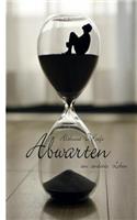 Abwarten: ein anderes Leben