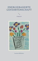 Energiebasierte Gefährtenschaft: Praktisch
