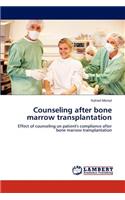 Counseling after bone marrow transplantation