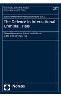 Defence in International Criminal Trials