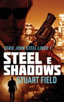 Steel e Shadows