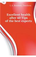 Excellent health after 60 Tips of the best experts