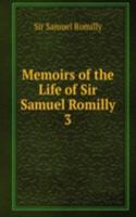 Memoirs of the Life of Sir Samuel Romilly