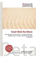 Snail Mail No More: (English)