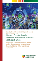 Modelo Econômico do Mercado Elétrico no contexto de Smart Grids