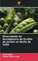 Diversidade do Germplasma de Ervilha de Jardim no Norte da Índia