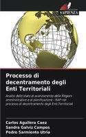 Processo di decentramento degli Enti Territoriali