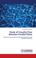 Study of Couette Flow Between Parallel Plates