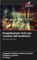 Progettazione VLSI per l'analisi dell'andatura