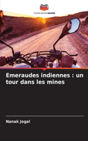 Emeraudes indiennes