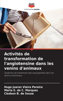 Activités de transformation de l'angiotensine dans les venins d'animaux