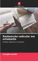 Reabsorção radicular em ortodontia