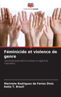 Féminicide et violence de genre
