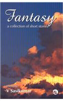 Fantasy: A Collection of Short Stories