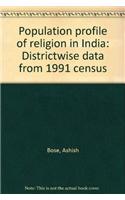 Population Profile of Religion in India: Districtwise Date from 1991 Census