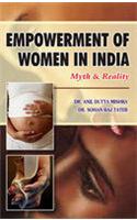 Empowerment Of Women In India: Myth And Reality