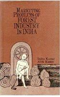 Marketing Problems of Forest Industry in India