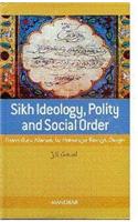 Sikh Ideology, Polity & Social Order