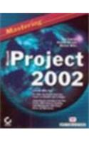 Mastering Microsoft Project 2002