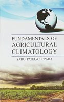 Fundamentals Of Agricultural Climatology