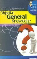 Objective General Knowledge - Complete General Studies