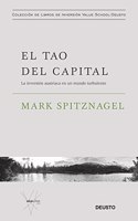 El tao del capital: The Austrian Inversion en un mundo turbulento