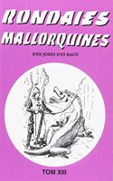 Aplec de Rondaies mallorquines 24 volums: Rondaies mallorquines vol. 13 (Catalan Edition)