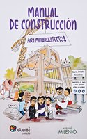 Manual de construccion para miniarquitectos