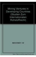 Mining Ventures in Developing Countries