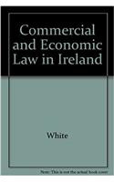 Commercial and Economic Law in Ireland