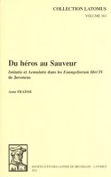 Du Heros Au Sauveur