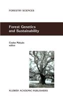 Forest Genetics and Sustainability