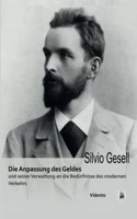 Die Anpassung des Geldes und seiner Verwaltung an die Bedurfnisse des modernen Verkehrs (German Edition)