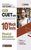 Arihant NTA CUET UG 10 Mock Test For Section 2 Humanities Domain Physical Education Exam Book For CUET 2024