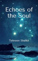 Echoes of the Soul