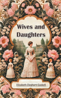 Wives and Daughters (Edition2024)