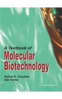 A Textbook of Molecular Biotechnology