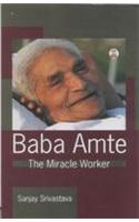 Baba Amte: The Miracle Worker