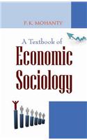 A Textbook of Economic Sociology